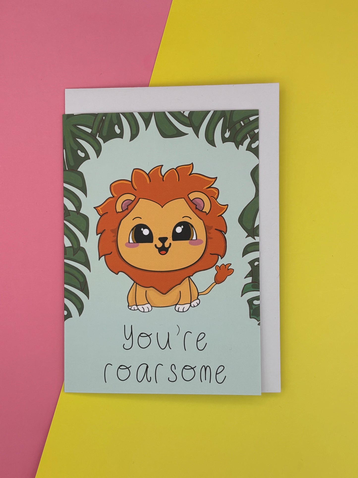 You're roarsome greeting card