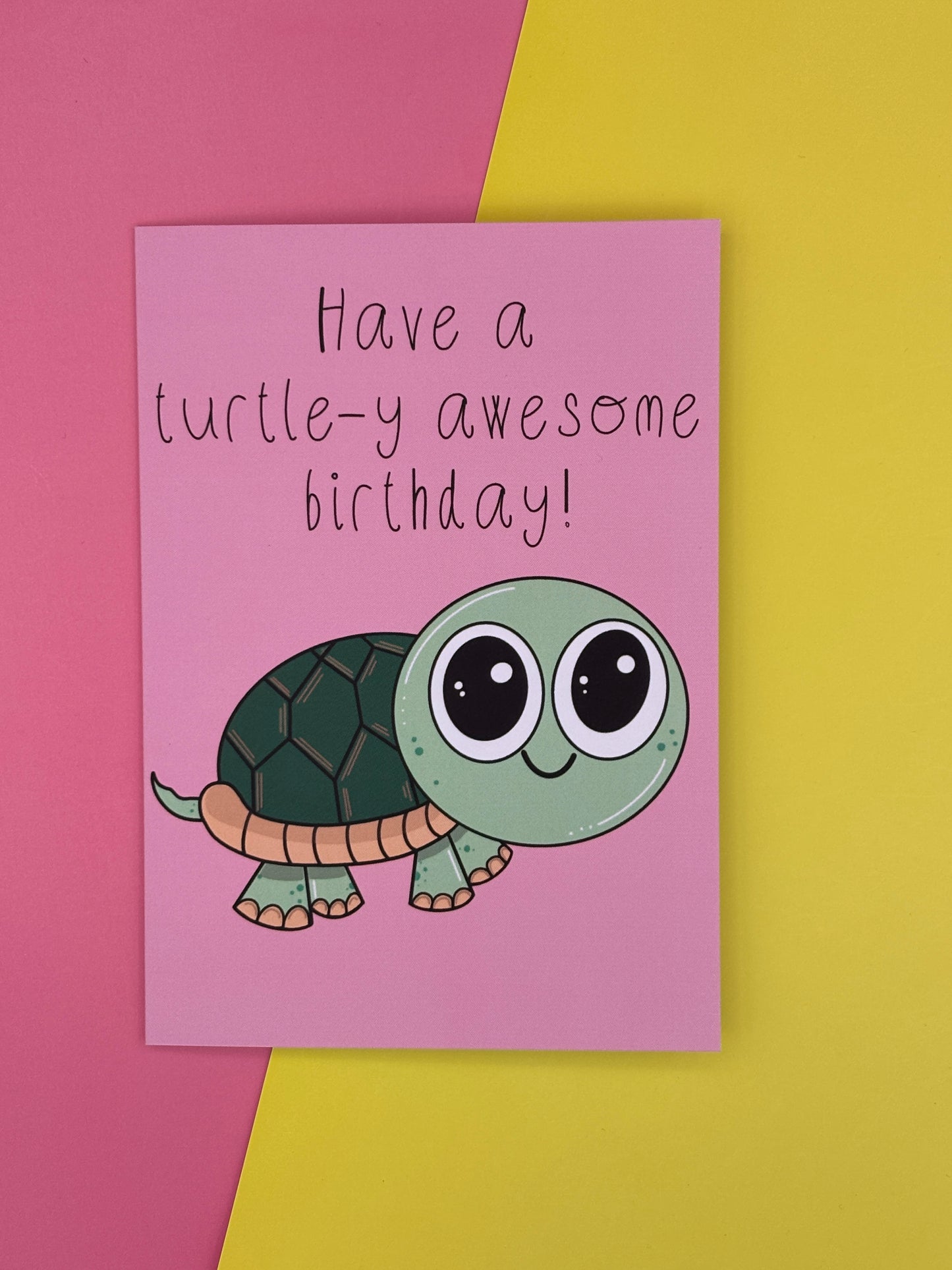 Have a turtle-y awesome birthday! greeting card